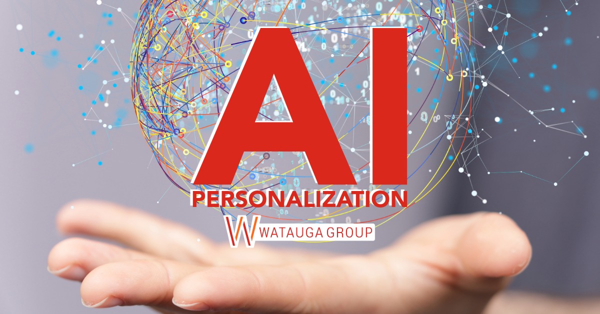 AI Personalization Part 1 - Watauga Group.jpeg